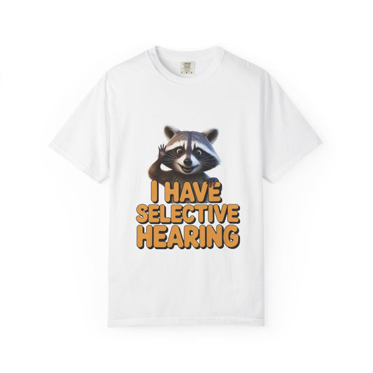 I Have Selective Hearing T-Shirt — Cute Waving Raccoon Graphic Tee - wearecho