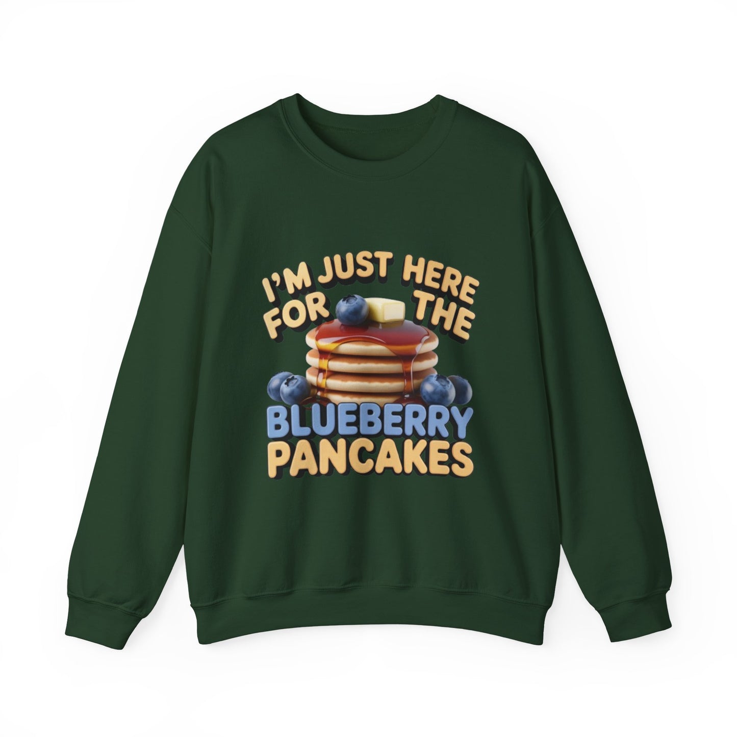 Blueberry Pancakes Sweatshirt — "I'm Just Here for the Blueberry Pancakes" Crewneck - wearecho
