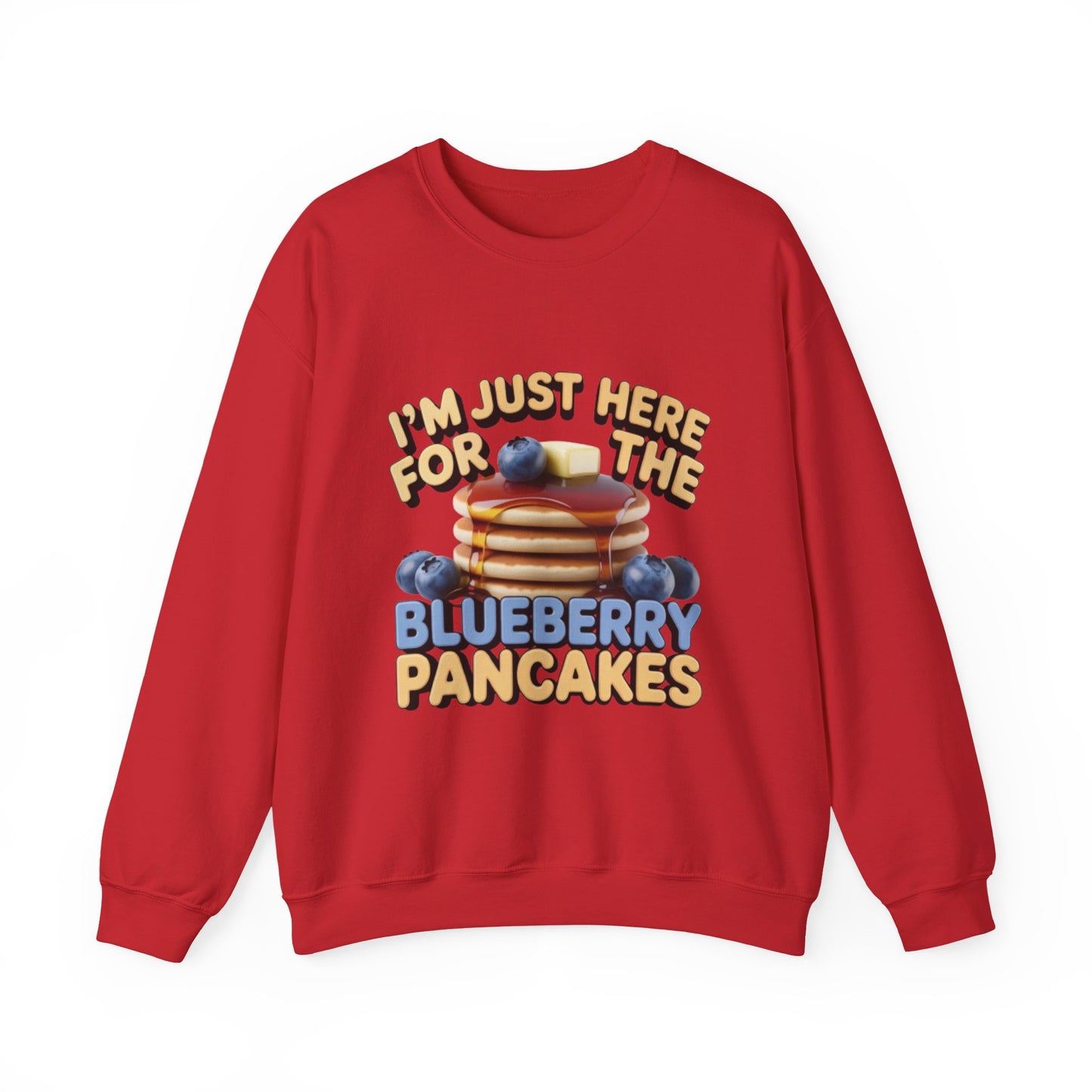 Blueberry Pancakes Sweatshirt — "I'm Just Here for the Blueberry Pancakes" Crewneck - wearecho