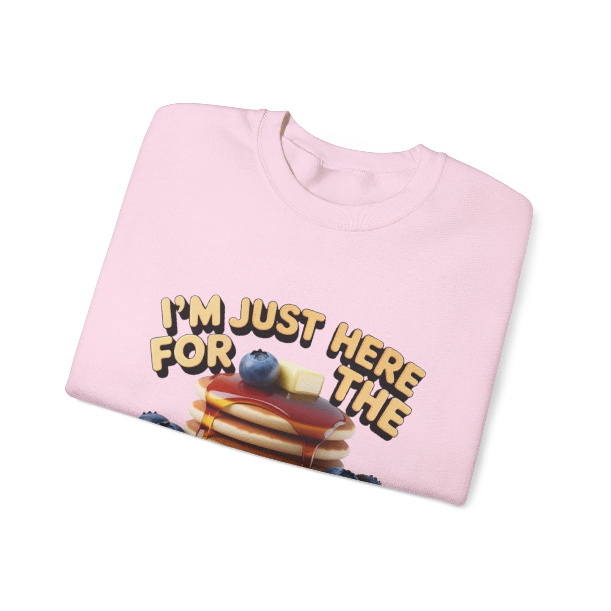 Blueberry Pancakes Sweatshirt — "I'm Just Here for the Blueberry Pancakes" Crewneck - wearecho